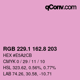 カラーコード: RGB 229.1 162.8 203 | qconv.com