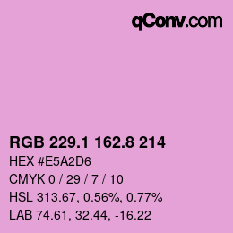 カラーコード: RGB 229.1 162.8 214 | qconv.com