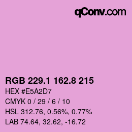 カラーコード: RGB 229.1 162.8 215 | qconv.com