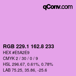 カラーコード: RGB 229.1 162.8 233 | qconv.com