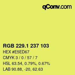 カラーコード: RGB 229.1 237 103 | qconv.com