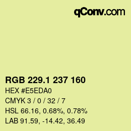 カラーコード: RGB 229.1 237 160 | qconv.com