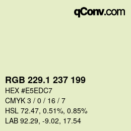 Color code: RGB 229.1 237 199 | qconv.com