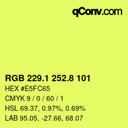 カラーコード: RGB 229.1 252.8 101 | qconv.com