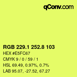 カラーコード: RGB 229.1 252.8 103 | qconv.com