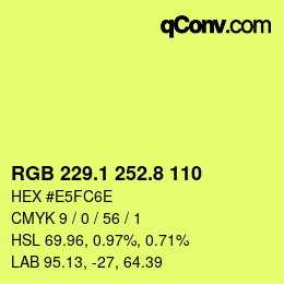 カラーコード: RGB 229.1 252.8 110 | qconv.com