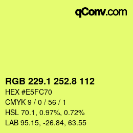 カラーコード: RGB 229.1 252.8 112 | qconv.com