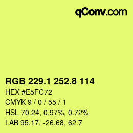 カラーコード: RGB 229.1 252.8 114 | qconv.com