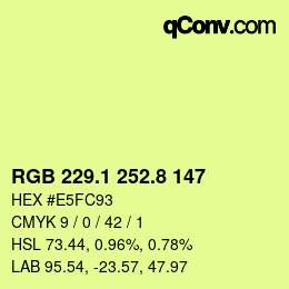 カラーコード: RGB 229.1 252.8 147 | qconv.com