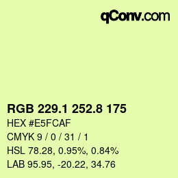 Color code: RGB 229.1 252.8 175 | qconv.com