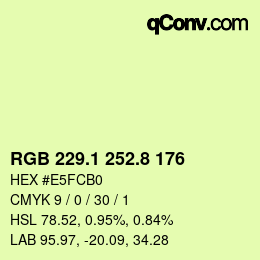 カラーコード: RGB 229.1 252.8 176 | qconv.com