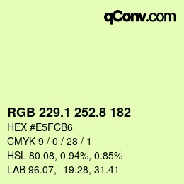 カラーコード: RGB 229.1 252.8 182 | qconv.com