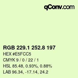 カラーコード: RGB 229.1 252.8 197 | qconv.com