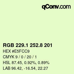 カラーコード: RGB 229.1 252.8 201 | qconv.com
