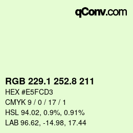 カラーコード: RGB 229.1 252.8 211 | qconv.com
