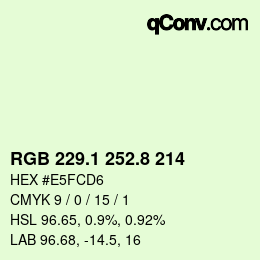 Color code: RGB 229.1 252.8 214 | qconv.com