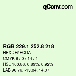 Color code: RGB 229.1 252.8 218 | qconv.com