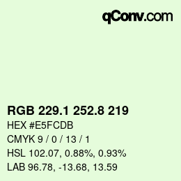 カラーコード: RGB 229.1 252.8 219 | qconv.com