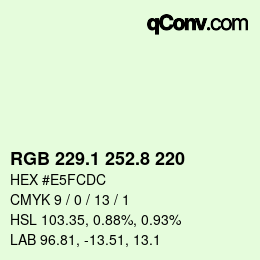 カラーコード: RGB 229.1 252.8 220 | qconv.com