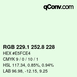 カラーコード: RGB 229.1 252.8 228 | qconv.com