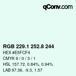 Color code: RGB 229.1 252.8 244 | qconv.com