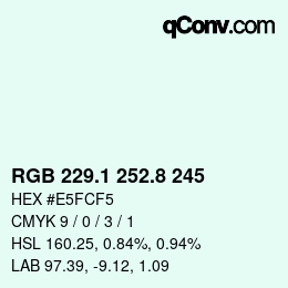 Color code: RGB 229.1 252.8 245 | qconv.com