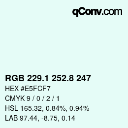 カラーコード: RGB 229.1 252.8 247 | qconv.com