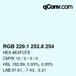 Color code: RGB 229.1 252.8 254 | qconv.com