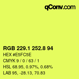 カラーコード: RGB 229.1 252.8 94 | qconv.com