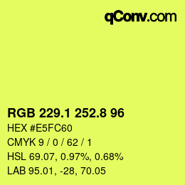 カラーコード: RGB 229.1 252.8 96 | qconv.com