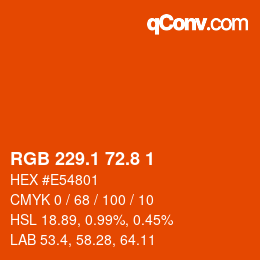 カラーコード: RGB 229.1 72.8 1 | qconv.com