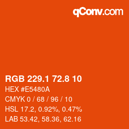 カラーコード: RGB 229.1 72.8 10 | qconv.com