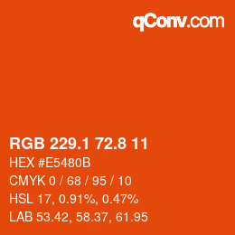 カラーコード: RGB 229.1 72.8 11 | qconv.com