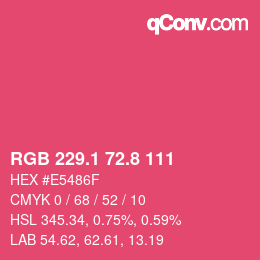 カラーコード: RGB 229.1 72.8 111 | qconv.com