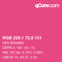カラーコード: RGB 229.1 72.8 131 | qconv.com