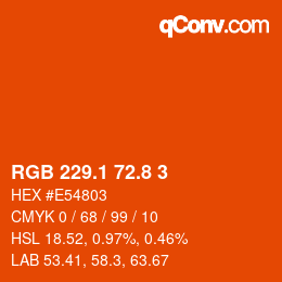 カラーコード: RGB 229.1 72.8 3 | qconv.com