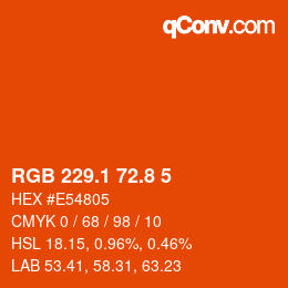 カラーコード: RGB 229.1 72.8 5 | qconv.com