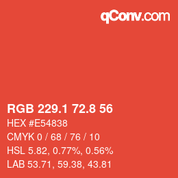 カラーコード: RGB 229.1 72.8 56 | qconv.com
