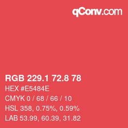 カラーコード: RGB 229.1 72.8 78 | qconv.com