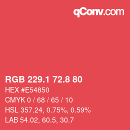 カラーコード: RGB 229.1 72.8 80 | qconv.com