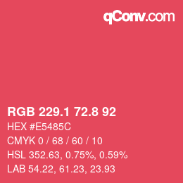 カラーコード: RGB 229.1 72.8 92 | qconv.com