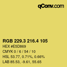カラーコード: RGB 229.3 216.4 105 | qconv.com
