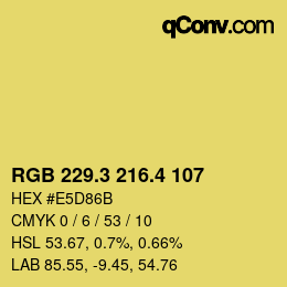 カラーコード: RGB 229.3 216.4 107 | qconv.com