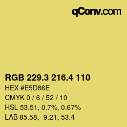 カラーコード: RGB 229.3 216.4 110 | qconv.com