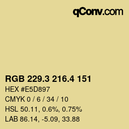 カラーコード: RGB 229.3 216.4 151 | qconv.com