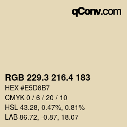 カラーコード: RGB 229.3 216.4 183 | qconv.com
