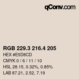 カラーコード: RGB 229.3 216.4 205 | qconv.com