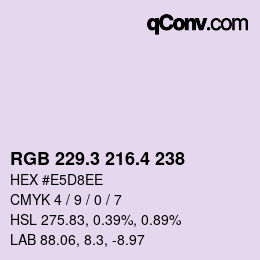 カラーコード: RGB 229.3 216.4 238 | qconv.com