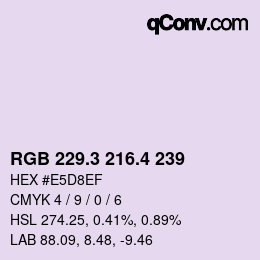 カラーコード: RGB 229.3 216.4 239 | qconv.com