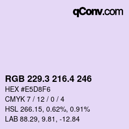 カラーコード: RGB 229.3 216.4 246 | qconv.com